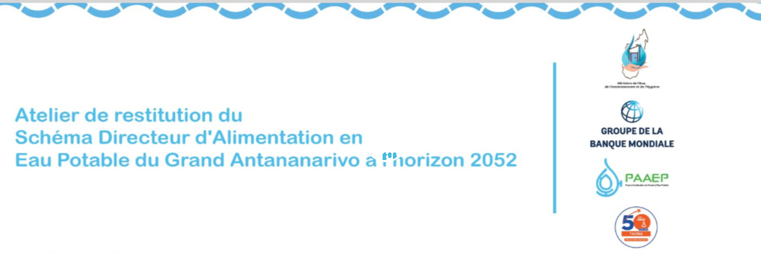 Grand Antananarivo L’atelier de restitution du SDAEP dessine l’avenir de l’eau jusqu’en 2052